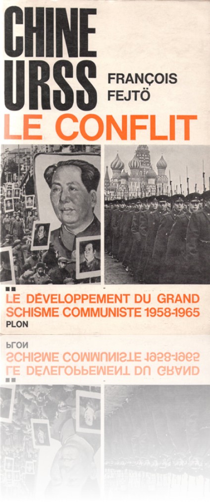 A két kommunista birodalom, Kína és a Szovjetunió közötti konfliktus átfogó elemzése 1966-ban franciául